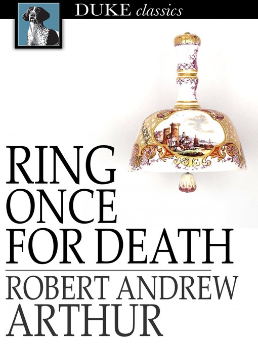 Title details for Ring Once for Death by Robert Andrew Arthur - Wait list